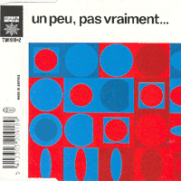 Un Peu, Pas Vraiment